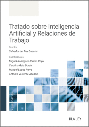 TRATADO SOBRE INTELIGENCIA ARTIFICIAL Y RELACIONES DE TRABAJO