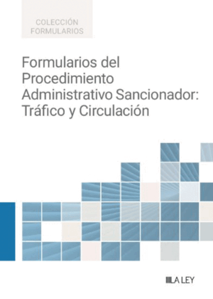 FORMULARIOS DEL PROCEDIMIENTO ADMINISTRATIVO SANCIONADOR: TRAFICO Y CIRCULACIÓN