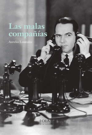 LAS MALAS COMPAÑÍAS
