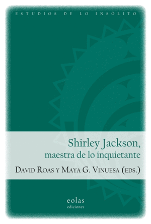 SHIRLEY JACKSON, MAESTRA DE LO INQUIETANTE