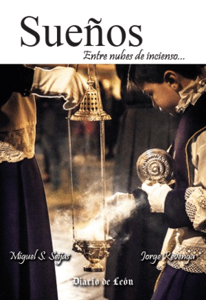 SUEÑOS. ENTRE NUBES DE INCIENSO...
