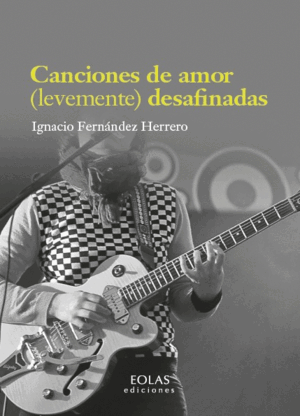 CANCIONES DE AMOR (LEVEMENTE) DESAFINADAS