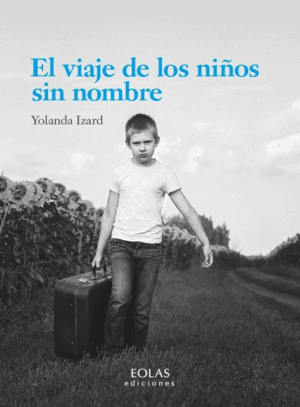 EL VIAJE DE LOS NIÑOS SIN NOMBRE