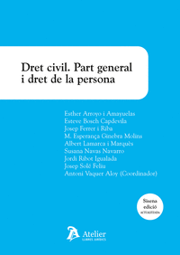 DRET CIVIL PART GENERAL I DRET DE LA PERSONA. 6ª ED