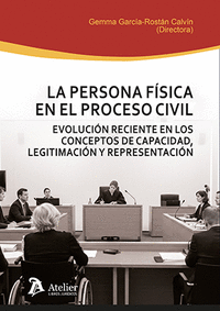 LA PERSONA FÍSICA EN EL PROCESO CIVIL