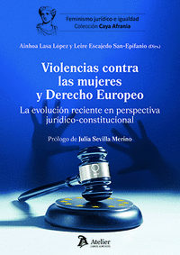 VIOLENCIAS CONTRA LAS MUJERES Y DERECHO EUROPEO