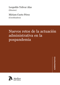 NUEVOS RETOS DE LA ACTUACION ADMINISTRATIVA EN LA POSPANDEMIA