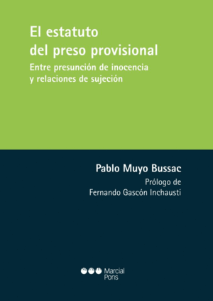 EL ESTATUTO DEL PRESO PROVISIONAL