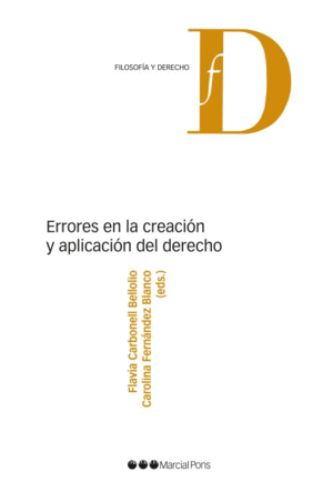 ERRORES EN LA CREACION Y APLICACION DEL DERECHO