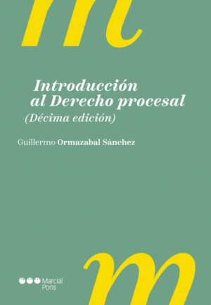 INTRODUCCION AL DERECHO PROCESAL. 10ª ED.
