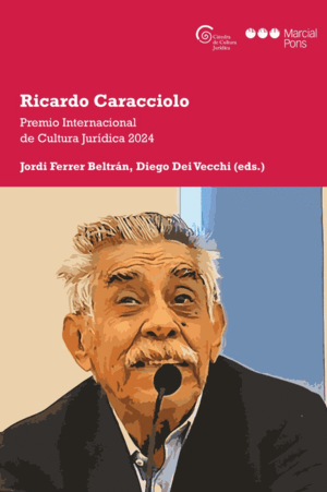 RICARDO CARACCIOLO. PREMIO INTERNACIONAL DE CULTURA JURIDICA 2024
