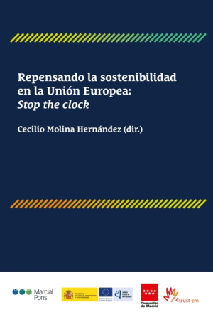REPENSANDO LA SOSTENIBILIDAD EN LA UNION EUROPEA: STOP THE CLOCK