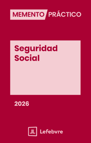 MEMENTO PRÁCTICO SEGURIDAD SOCIAL 2026