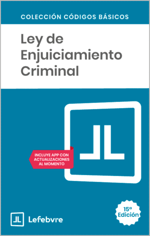 LEY DE ENJUICIAMIENTO CRIMINAL 15ª ED.
