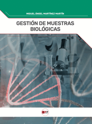 GESTIÓN DE MUESTRAS BIOLÓGICAS