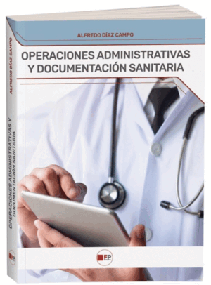 OPERACIONES ADMINISTRATIVAS Y DOCUMENTACION SANITARIA