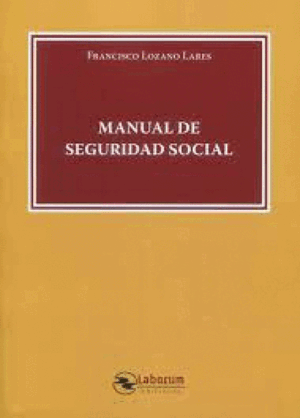 MANUAL DE SEGURIDAD SOCIAL. 5ª ED. 2026