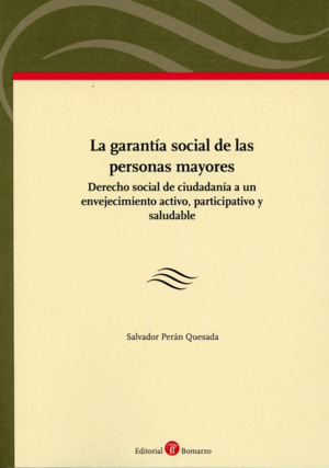GARANTIA SOCIAL DE LAS PERSONAS MAYORES.