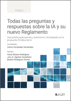 TODAS LAS PREGUNTAS Y RESPUESTAS SOBRE EL NUEVO REGLAMENTO DE INTELIGENCIA ARTIFICIAL