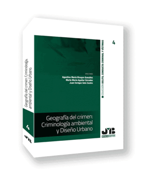 GEOGRAFÍA DEL CRIMEN: CRIMINOLOGÍA AMBIENTAL Y DISEÑO URBANO
