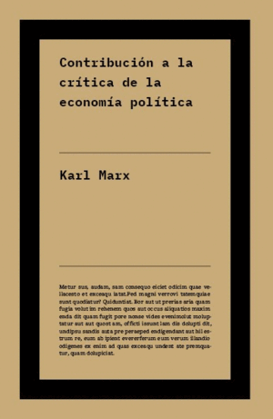 CONTRIBUCIÓN A LA CRÍTICA DE LA ECONOMÍA POLÍTICA