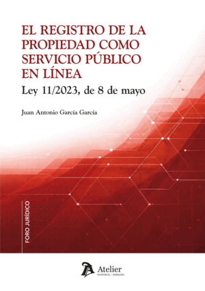 EL REGISTRO DE LA PROPIEDAD COMO SERVICIO PUBLICO EN LINEA