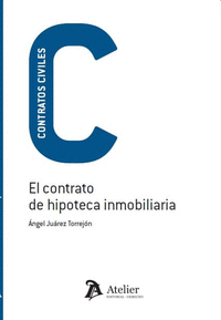 EL CONTRATO DE HIPOTECA INMOBILIARIA