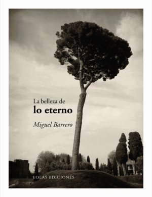 LA BELLEZA DE LO ETERNO