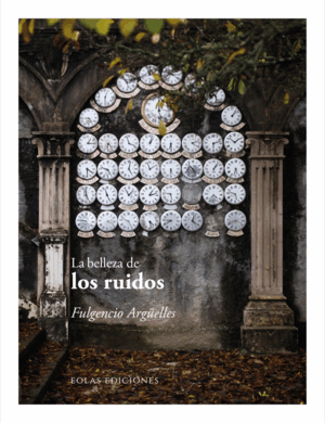 LA BELLEZA DE LOS RUIDOS