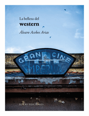 LA BELLEZA DEL WESTERN