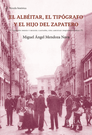 EL ALBÉITAR, EL TIPÓGRAFO Y EL HIJO DEL ZAPATERO