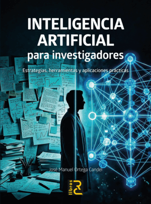 INTELIGENCIA ARTIFICIAL PARA INVESTIGADORES