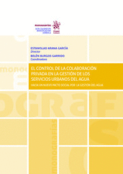 EL CONTROL DE LA COLABORACIÓN PRIVADA EN LA GESTIÓN DE LOS SERVICIOS URBANOS DEL AGUA